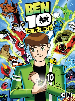 cover image of Ben 10 Classics, Volume 4